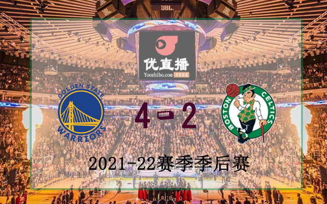 2022年NBA总决赛勇士vs凯尔特人全部录像